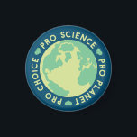 Pro Choice Pro Science Pro Planet Earth マグネット<br><div class="desc">Pro Choice Pro Science Pro Planet Earth</div>
