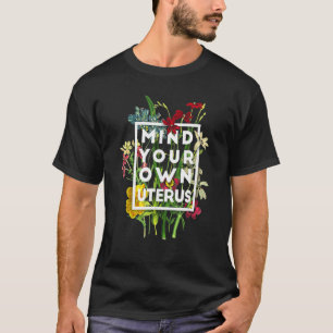 Pro Choice Women's Rights Feminist Pro Choice Femi Tシャツ