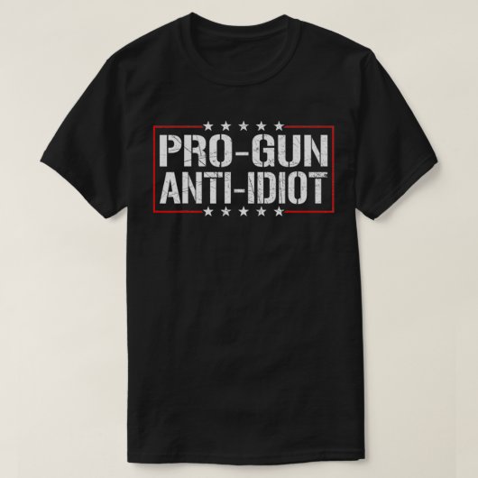 Pro Gun Anti Idiot2  Tシャツ (デザイン正面)