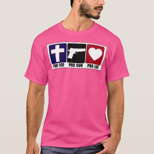 Pro Gun Pro God Pro Life Tシャツ (正面)
