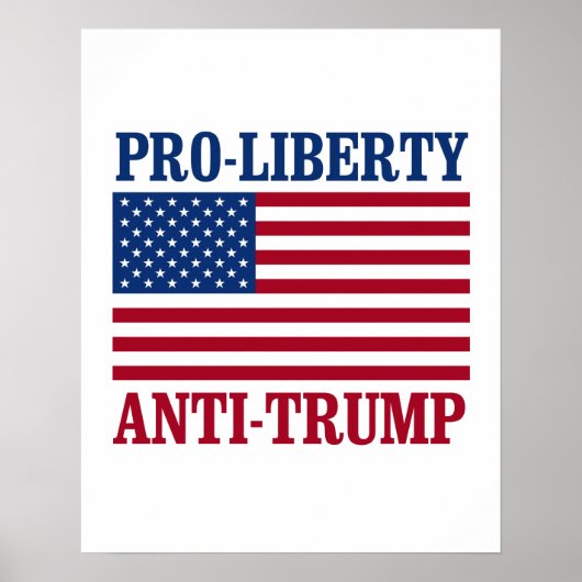 Pro-Libertyアンチトランプ – アンチトランプ – ポスター (正面)
