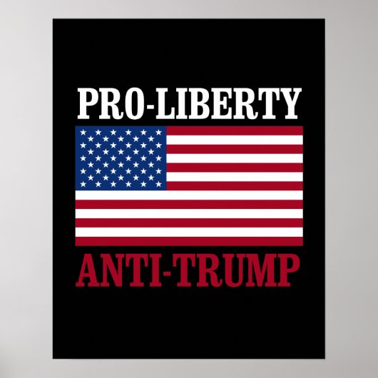 Pro-Libertyアンチトランプ – アンチトランプ – - ポスター (正面)