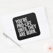 Pro-LIfeが終了するまで生まれ スクエアシール (封筒)