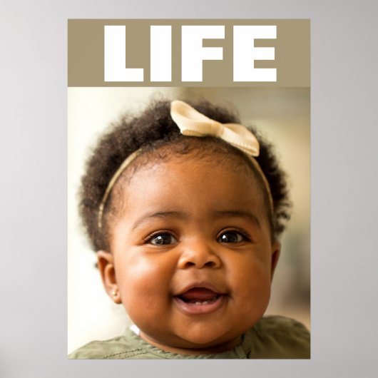 PRO-LIFE AFRICAN AMERICAN BABY GIRL LIFE ポスター (正面)