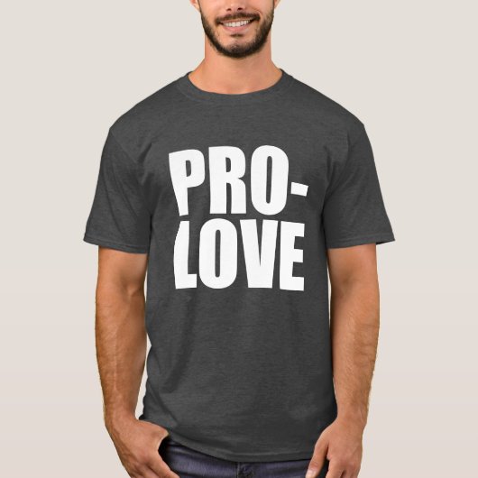 PRO-LOVE T-Shirt Tシャツ (正面)