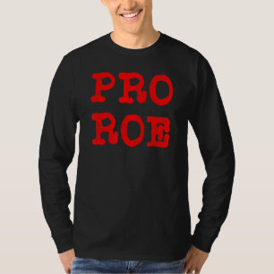Pro Roe 1973身体自治の問題 Tシャツ