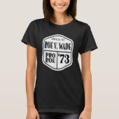 Pro Roe 1973 410米国113U S Tシャツ (正面)