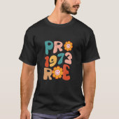 Pro Roe 1973 Groovy Reproductive Rights Pro Choice Tシャツ (正面)