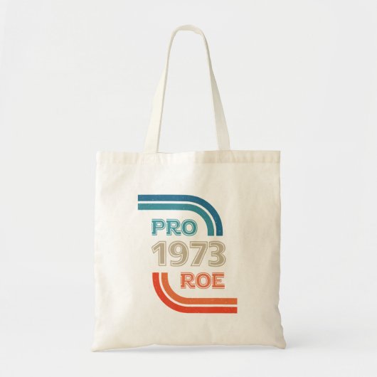 Pro Roe 1973 Roe Vs Wade Pro Choice Rights トートバッグ (正面)