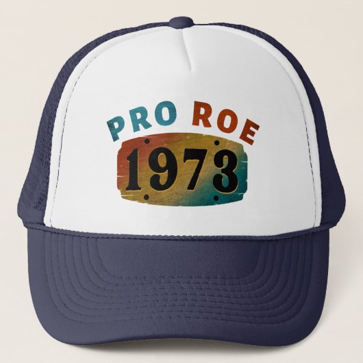 PRO ROE 1973 TRUCKER HAT キャップ (正面)