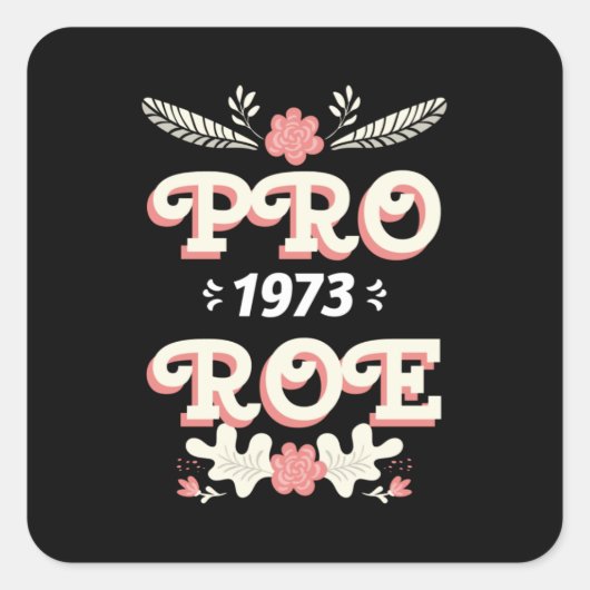 pro roe 1973 | wade square stiウォード・ライツroe v wade スクエアシール (正面)