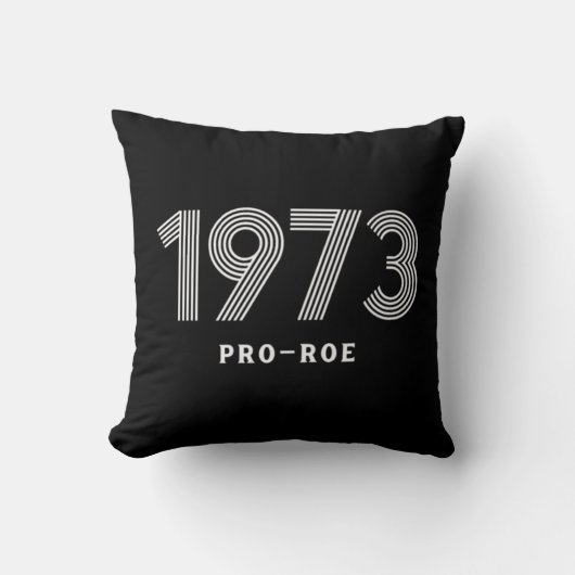 Pro Roe Pro Choiceの妊娠中絶法 クッション (正面)