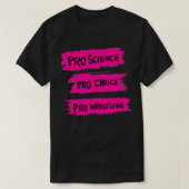Pro Science Pro Choice Proレスリング3 Tシャツ (デザイン正面)