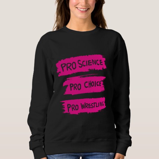 Pro Science Pro Choice Proレスリング スウェットシャツ (正面)