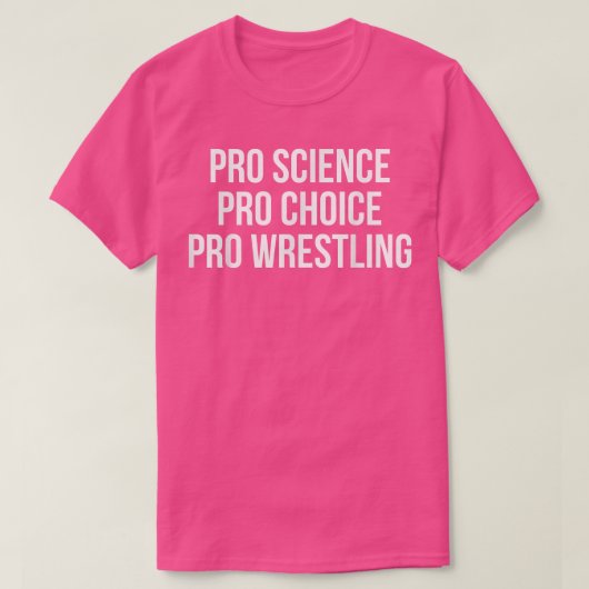 Pro Science Pro Choice Pro Wrestling 1689 Tシャツ (デザイン正面)