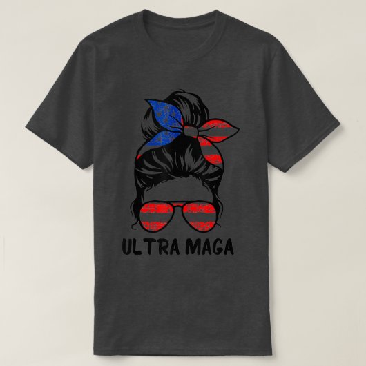 Pro Trump Ultra Mega Messy Bun 1 Tシャツ (デザイン正面)