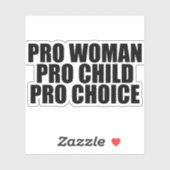 Pro Woman Pro Child Pro Choiceフェミニストラップトップ シール (シート)
