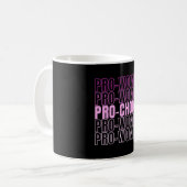 Pro Women Pro Choice – 中絶権 コーヒーマグカップ (正面左)