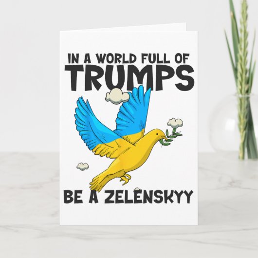 Pro Zelensky The World Needs More Zelensky's Suppo カード (正面)
