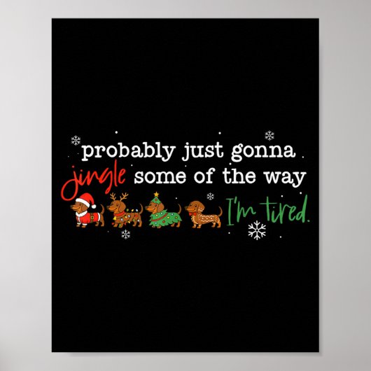 Probably Just Going To Jingle Some Of The Way For ポスター (正面)