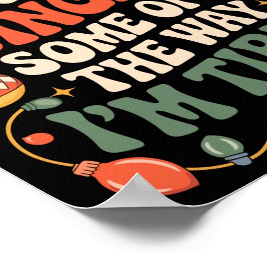 Probably Just Going To Jingle Some Of The Way Men  ポスター (角)