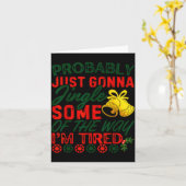 Probably Just Gonna Jingle Some Of The Way _ Funny カード (黄色い花)