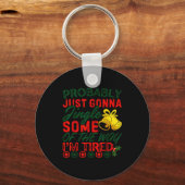 Probably Just Gonna Jingle Some Of The Way _ Funny キーホルダー (正面)