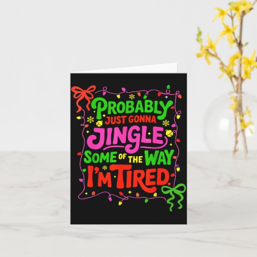 Probably Just Gonna Jingle Some Of The Way I’m Tir カード (黄色い花)