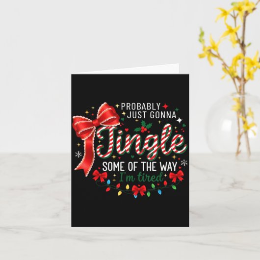 Probably Just Gonna Jingle Some Of The Way I'm Tir カード (黄色い花)