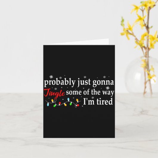 Probably Just Gonna Jingle Some Of The Way I'm Tir カード (黄色い花)