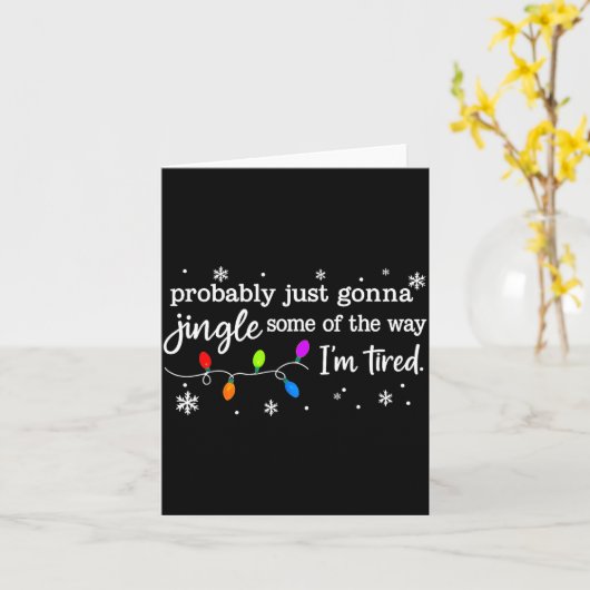 Probably Just Gonna Jingle Some Of The Way I'm Tir カード (黄色い花)