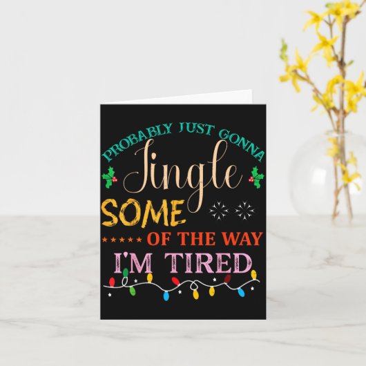 Probably Just Gonna Jingle Some Of The Way I'm Tir カード (黄色い花)