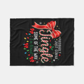 Probably Just Gonna Jingle Some Of The Way I'm Tir フリースブランケット (正面(横))