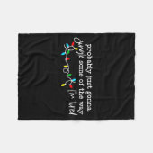 Probably Just Gonna Jingle Some Of The Way I'm Tir フリースブランケット (正面(横))