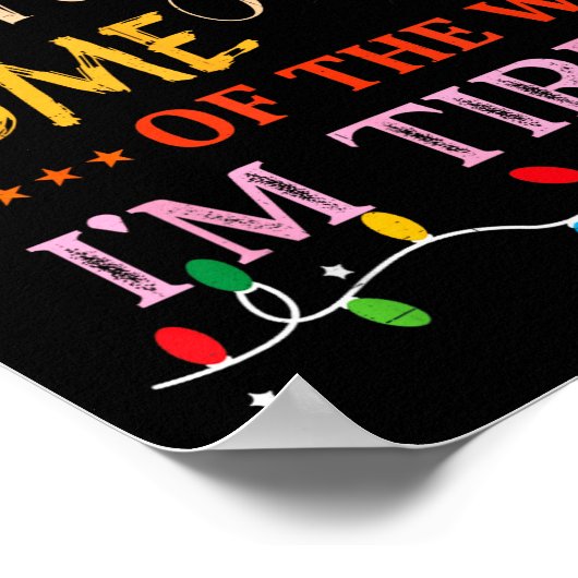 Probably Just Gonna Jingle Some Of The Way I'm Tir ポスター (角)