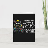 Probably Just Gonna Jingle Some Of The Way Tired C カード (正面)