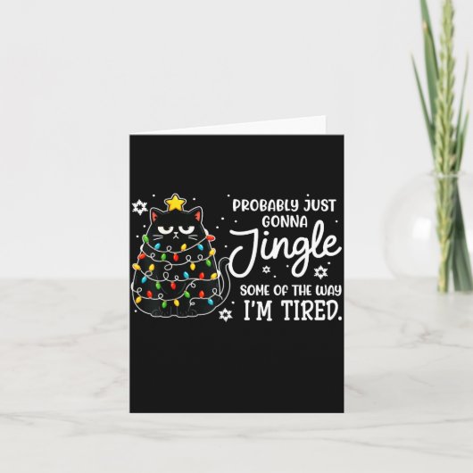 Probably Just Gonna Jingle Some Of The Way Tired C カード (正面)