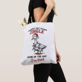 Probably Just Gonna Jingle Some of The Way Xmas トートバッグ (クローズアップ)