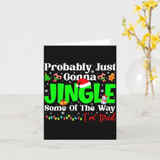 Probably Just Gonna Jingle Some Pjs Christmas Xmas カード (黄色い花)