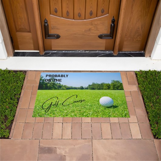 Probably on the Golf Course Golf Lovers Doormat ドアマット (室外)