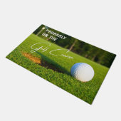 Probably on the Golf Course Golf Lovers Doormat ドアマット (アングル)
