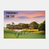 Probably on the Golf Course Golf Lovers Doormat ドアマット (正面)