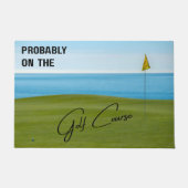 Probably on the Golf Course Golf Lovers Doormat ドアマット (正面)