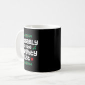 Probably On The Naughty List Funny Christmas Desig コーヒーマグカップ (正面左)