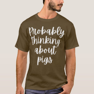 Probably Thinking About Pigs Premium  Tシャツ