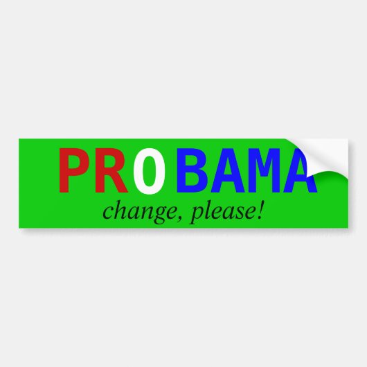 PROBAMAの変更、お願いします! バンパーステッカー (正面)