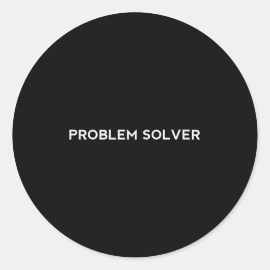 Problem Solver Sitive Attitude Action Entrepreneur ラウンドシール (正面)
