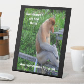 Proboscis Monkey – 時々私は座ってポステ考えを座る 台座サイン (インサイチュ)