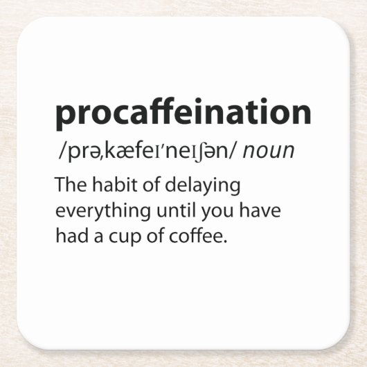 Procaffeinationディクおもしろいショナリ定義 スクエアペーパーコースター (正面)