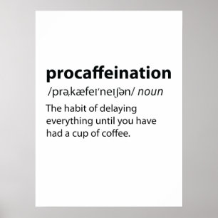 Procaffeinationディクおもしろいショナリ定義 ポスター